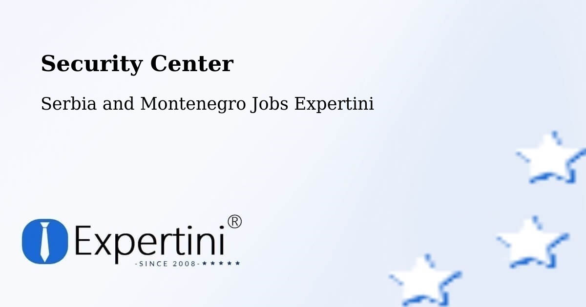 Security & Compliance – Saint Pie - Serbia and Montenegro Jobs Expertini