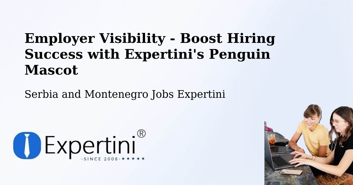 CV and Resume Visibility Optimization – Saint Pie - Serbia and Montenegro Jobs Expertini
